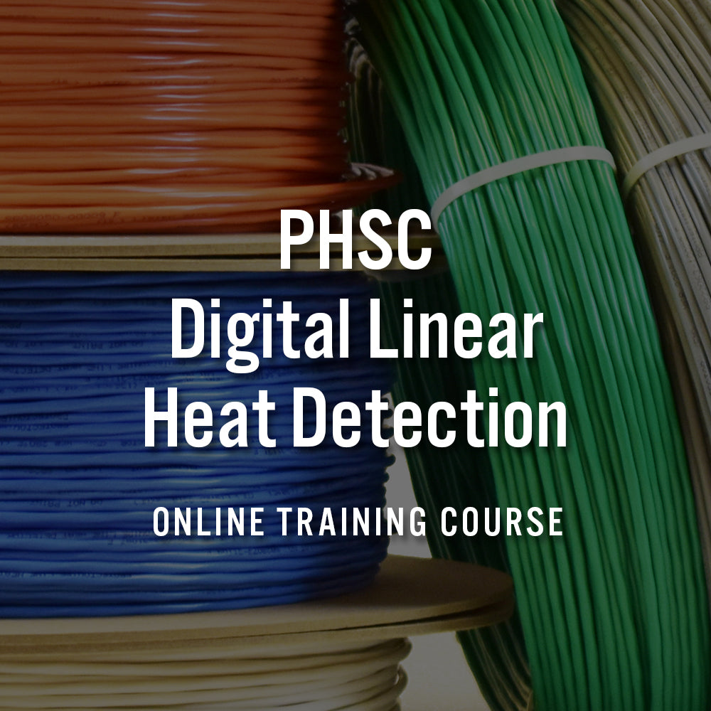 Digital Linear Heat Detection (PHSC) Course - Click here for more info